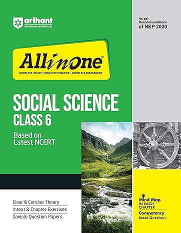 All In Social Science Class 6 Based On Latest NCERT For CBSE Exams 2025 | Mind map in each chapter | Clear & Concise Theory | Intext & Chapter Exercises | Sample Question Papers